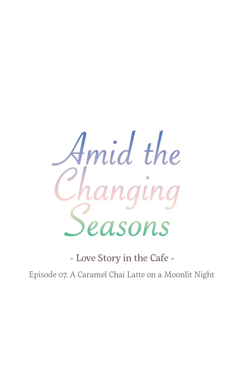 Read Amid the Changing Seasons chapter 7 image 10 on Lezhin