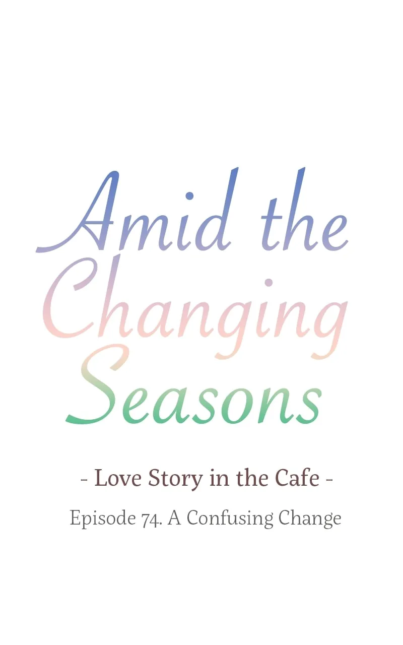 Read Amid the Changing Seasons chapter 74 image 6 on Lezhin