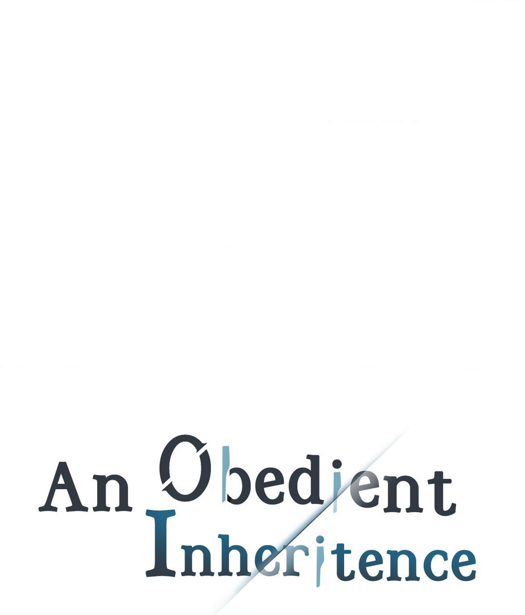 Read An Obedient Inheritance chapter 11 image 0 on Lezhin