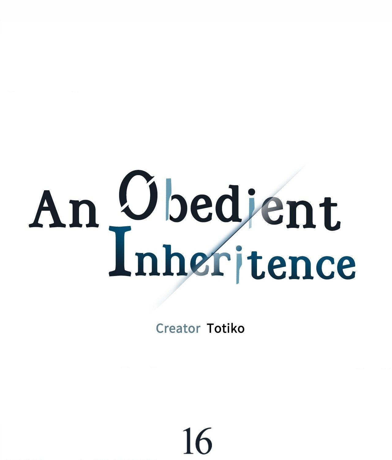 Read An Obedient Inheritance chapter 16 image 1 on Lezhin