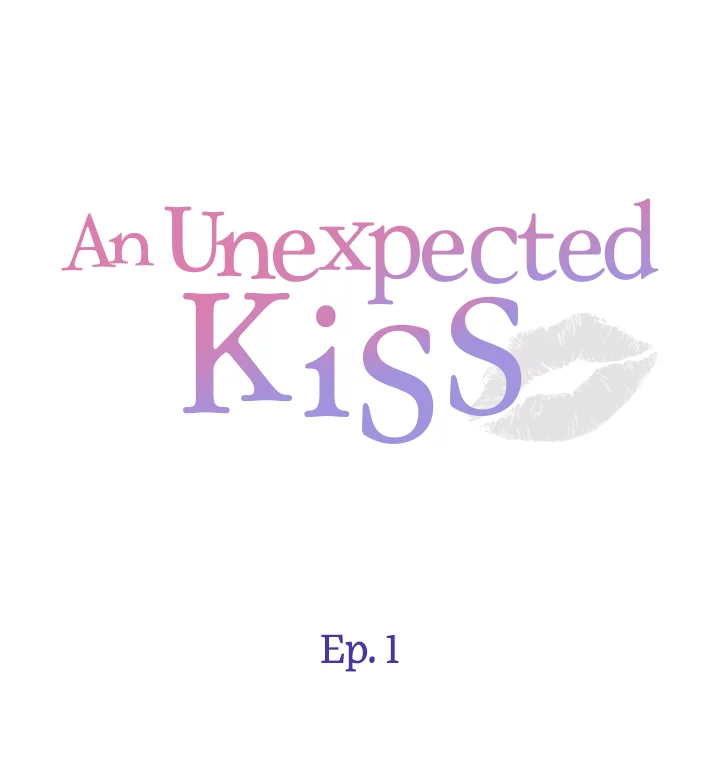 Read An Unexpected Kiss chapter 1 image 0 on Lezhin