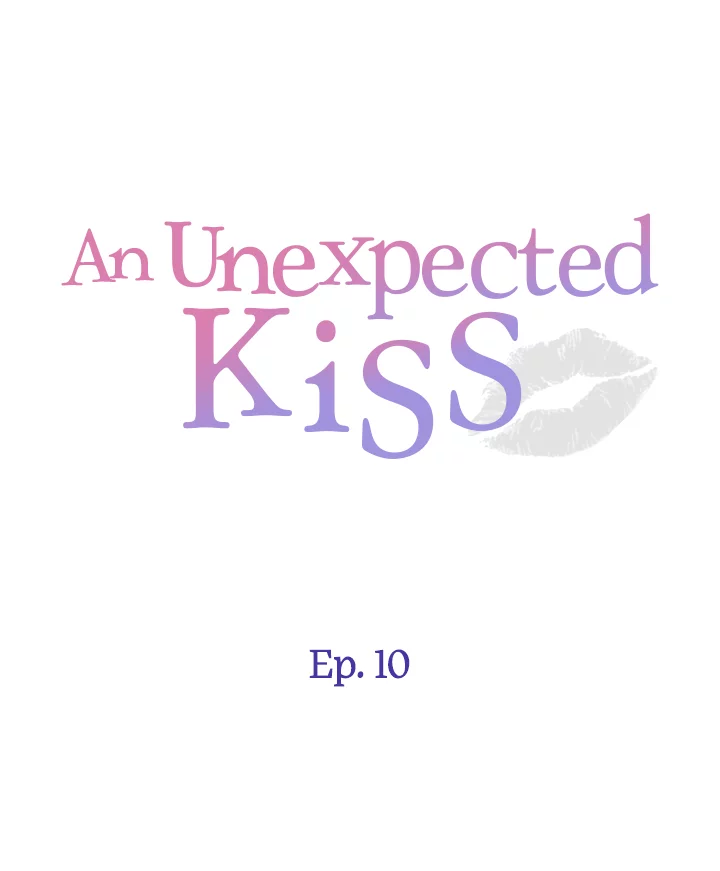 Read An Unexpected Kiss chapter 10 image 0 on Lezhin