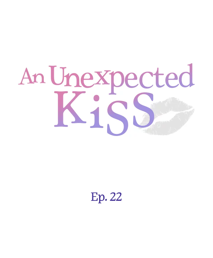 Read An Unexpected Kiss chapter 22 image 2 on Lezhin