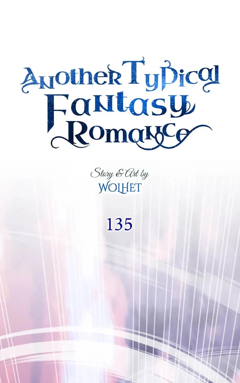 Read Another Typical Fantasy Romance chapter 135 image 112 on Lezhin