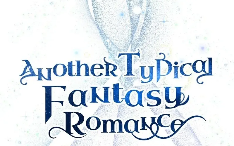 Read Another Typical Fantasy Romance chapter 94.9 image 71 on Lezhin