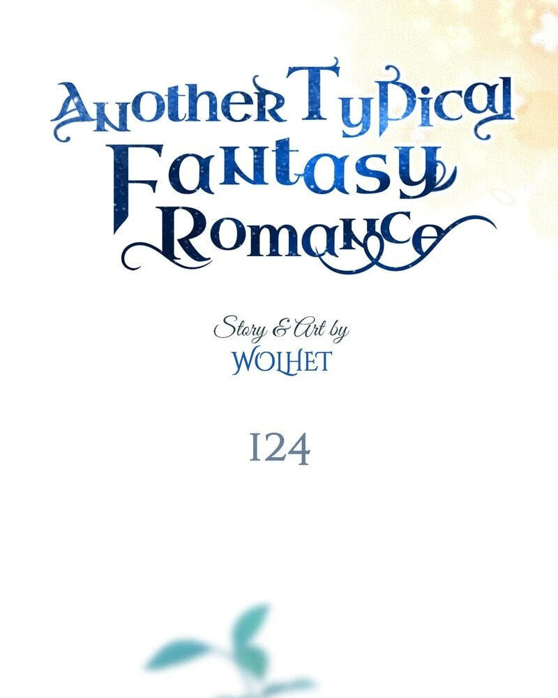 Read Another Typical Fantasy Romance chapter 124 image 28 on Lezhin