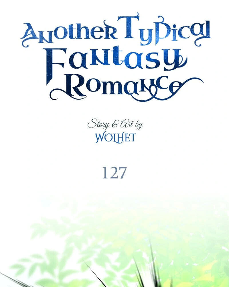 Read Another Typical Fantasy Romance chapter 127 image 22 on Lezhin