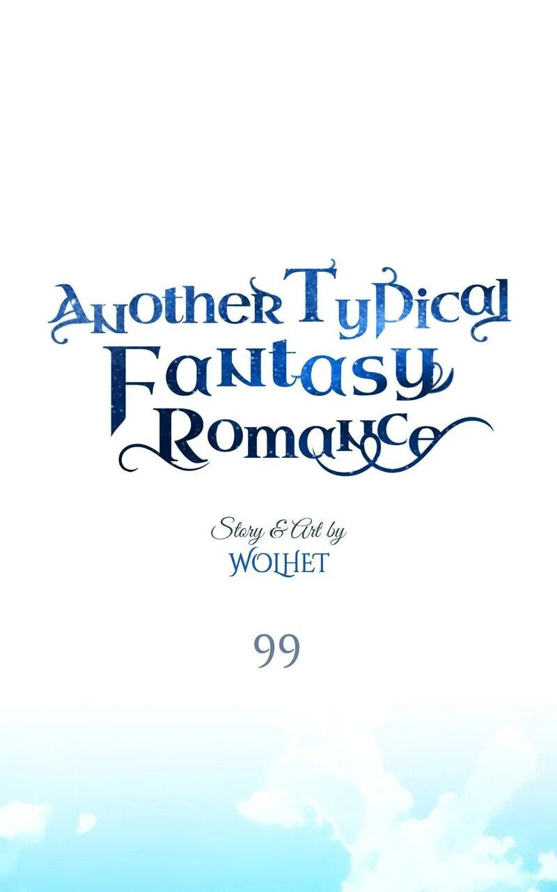 Read Another Typical Fantasy Romance chapter 99 image 8 on Lezhin