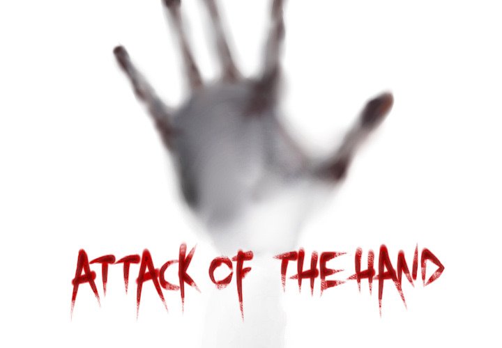 Read Attack of the Hand chapter 4 image 1 on Lezhin
