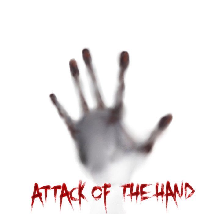 Read Attack of the Hand chapter 5 image 4 on Lezhin