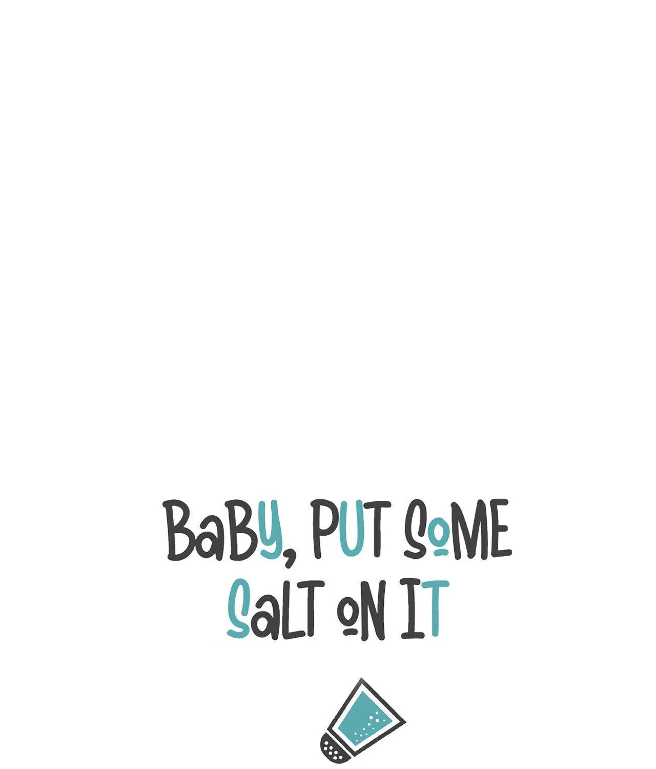 Baby , Put some salt on it Chapter 2 page 4 - 