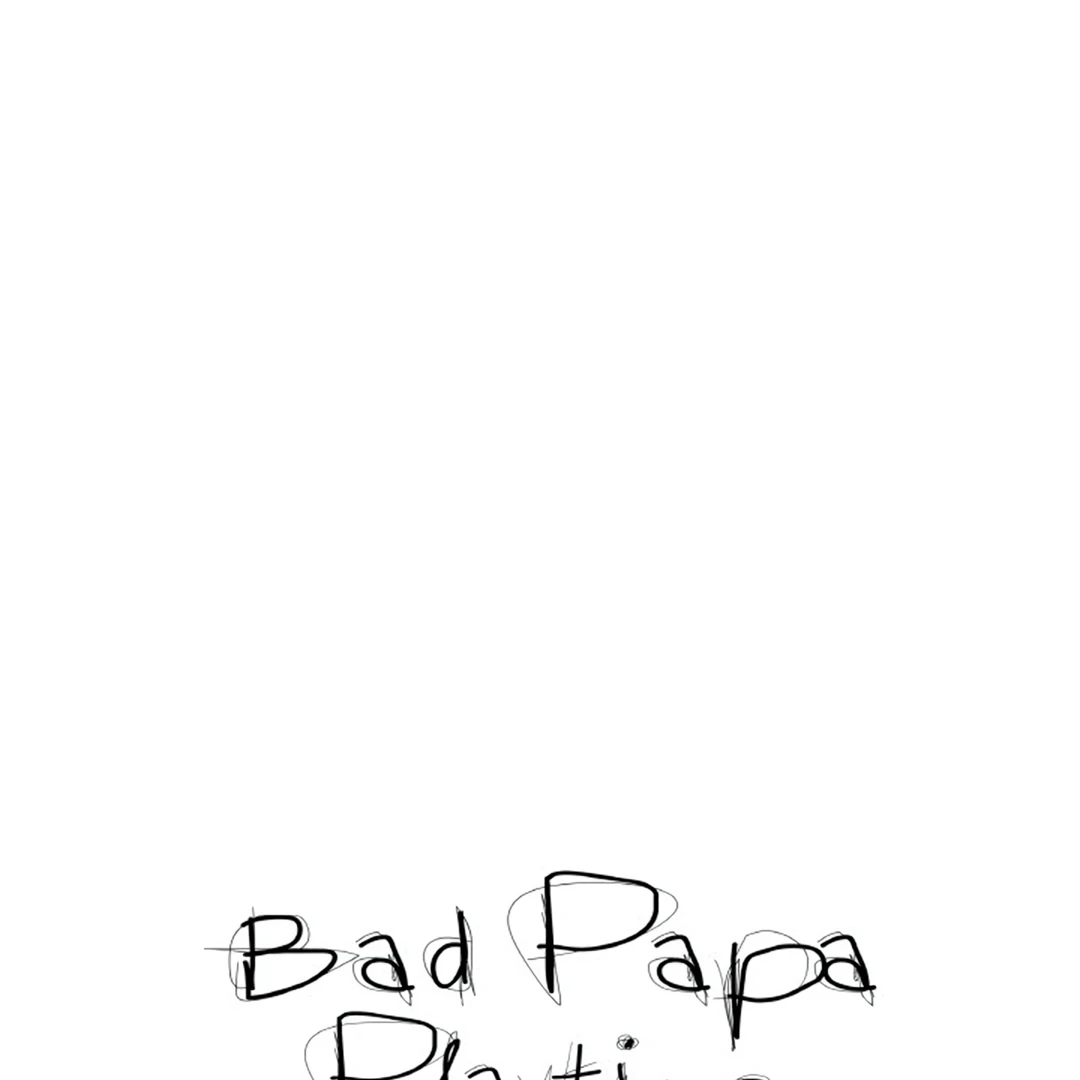 Read Bad Papa Playtime chapter 3 image 3 on Lezhin
