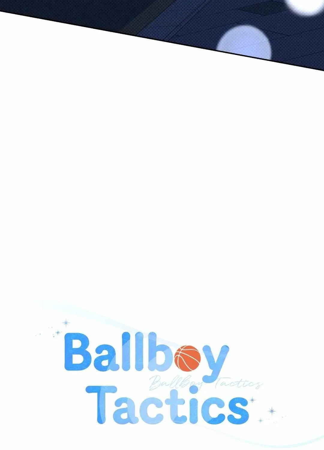 Read Ballboy Tactics chapter 28 image 30 on Lezhin