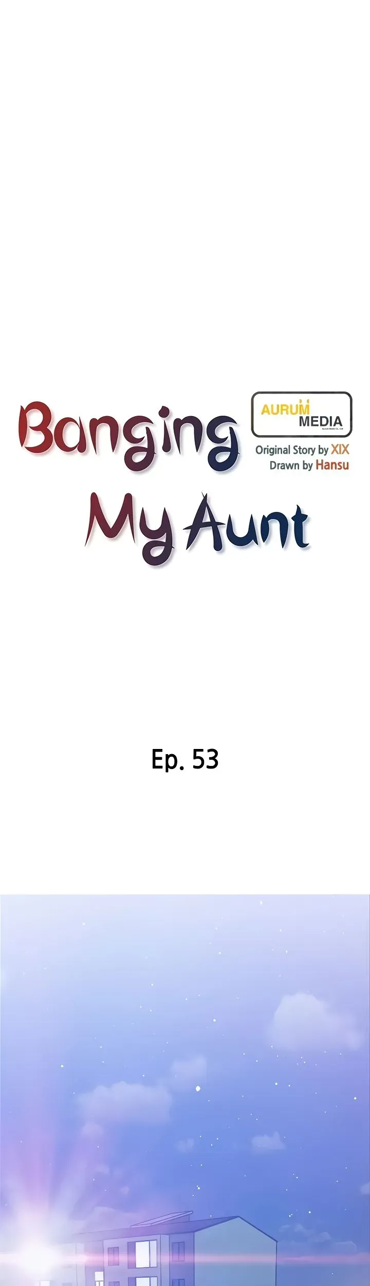 Read Banging My Aunt chapter 53 image 7 on Lezhin
