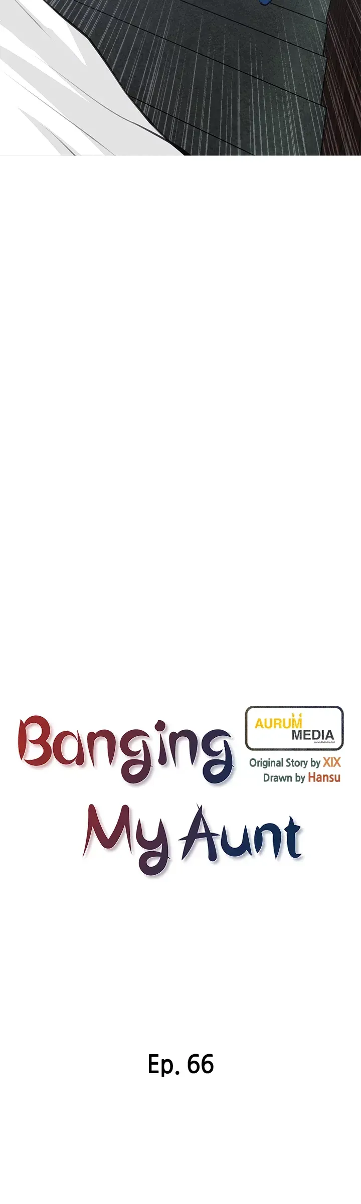 Read Banging My Aunt chapter 66 image 3 on Lezhin