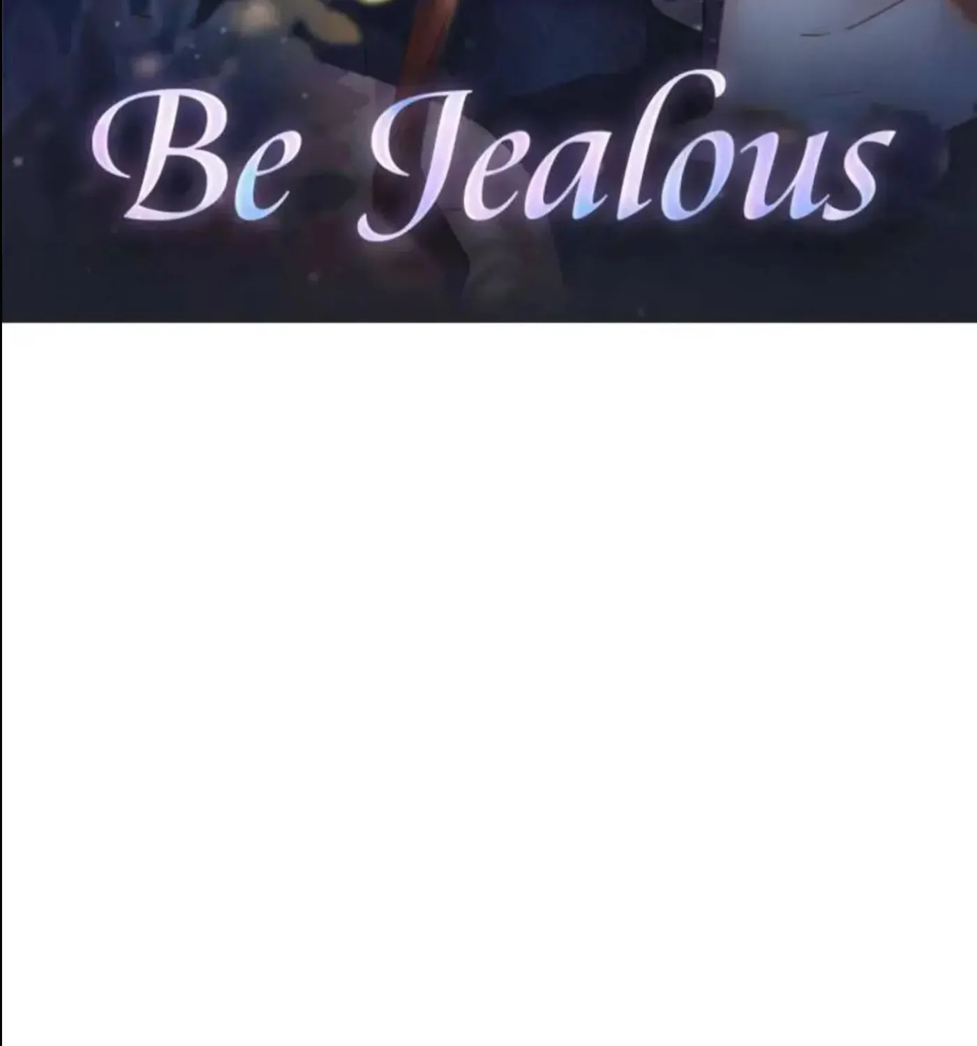 Read Be Jealous chapter 21 image 1 on Lezhin