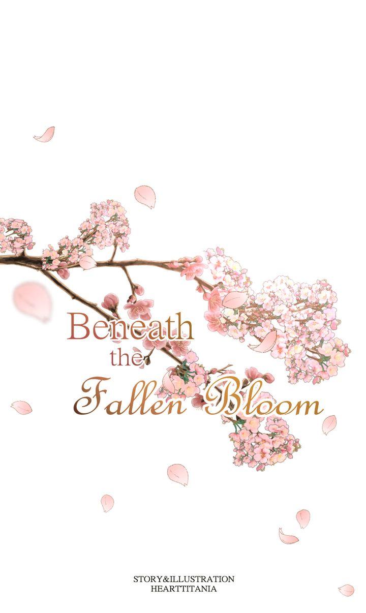 Read Beneath the Fallen Bloom chapter 22 image 2 on Lezhin