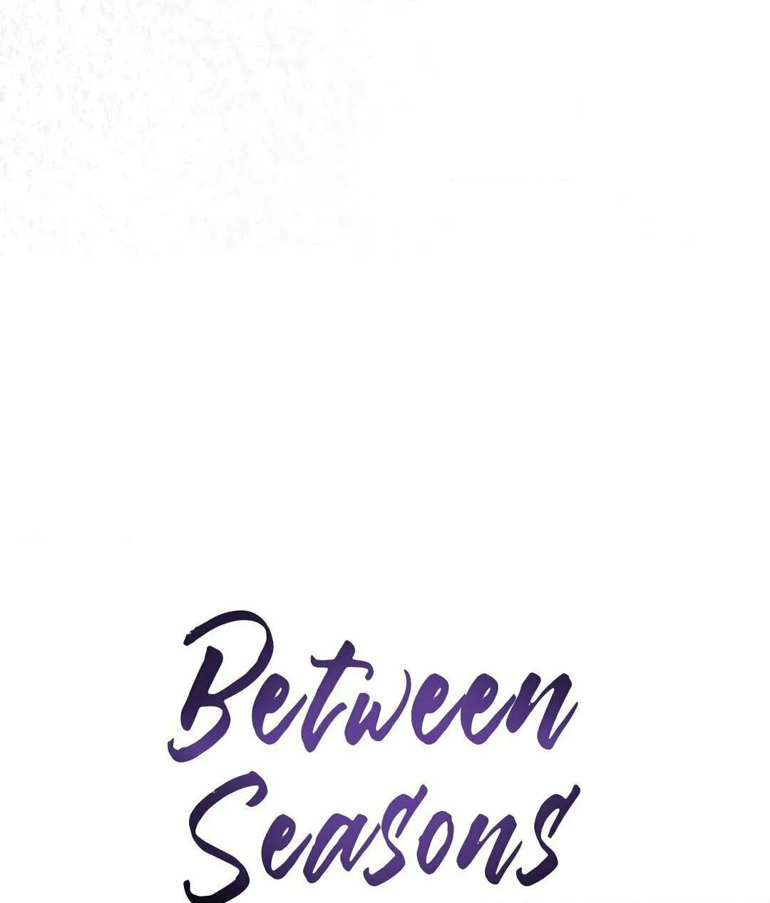 Read Between Seasons chapter 40 image 31 on Lezhin