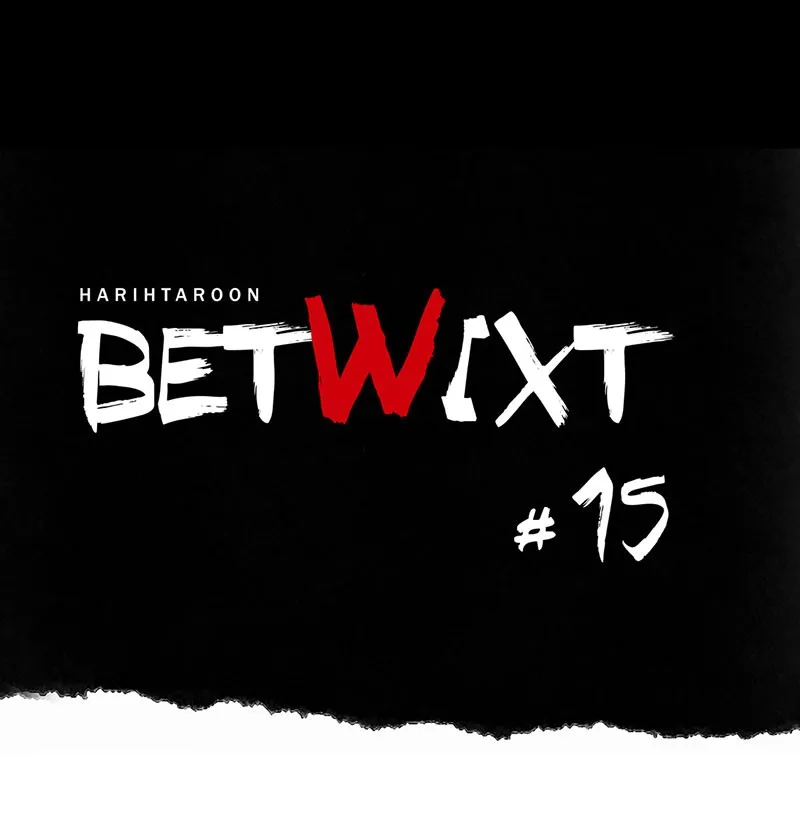 Read Betwixt chapter 15 image 29 on Lezhin