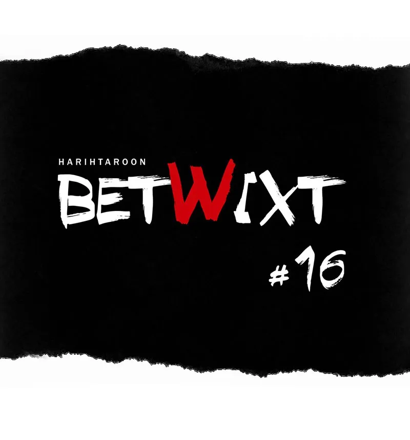 Read Betwixt chapter 16 image 47 on Lezhin