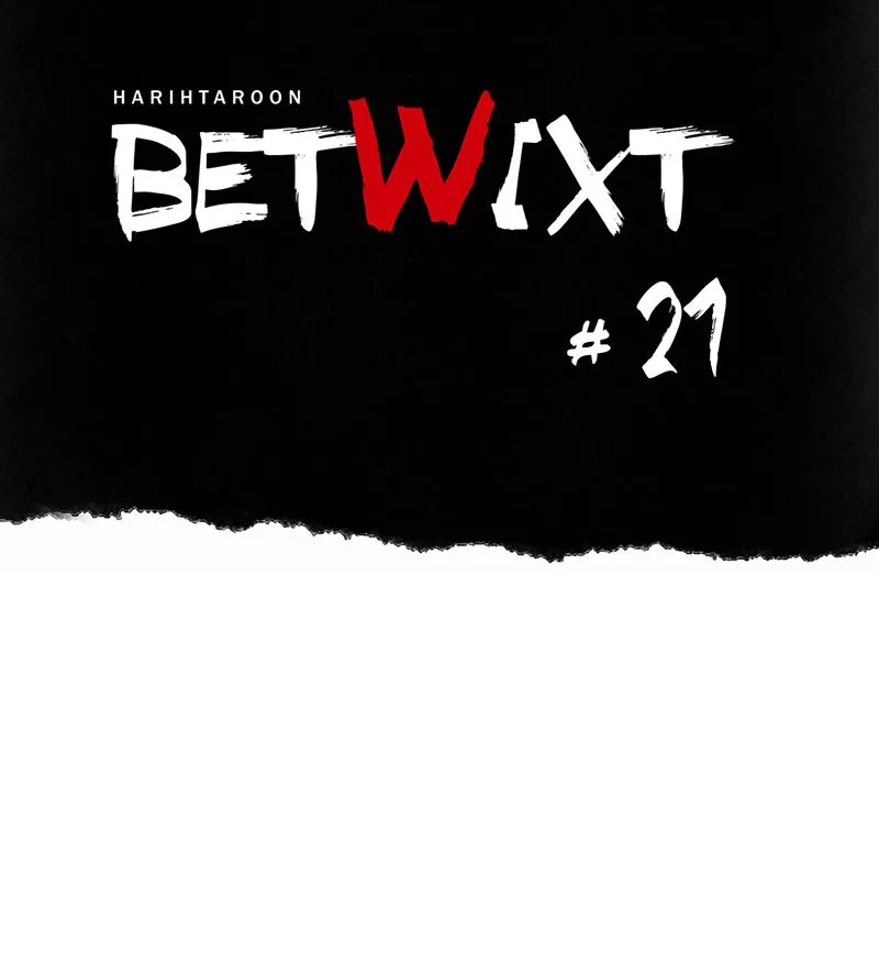 Read Betwixt chapter 21 image 19 on Lezhin