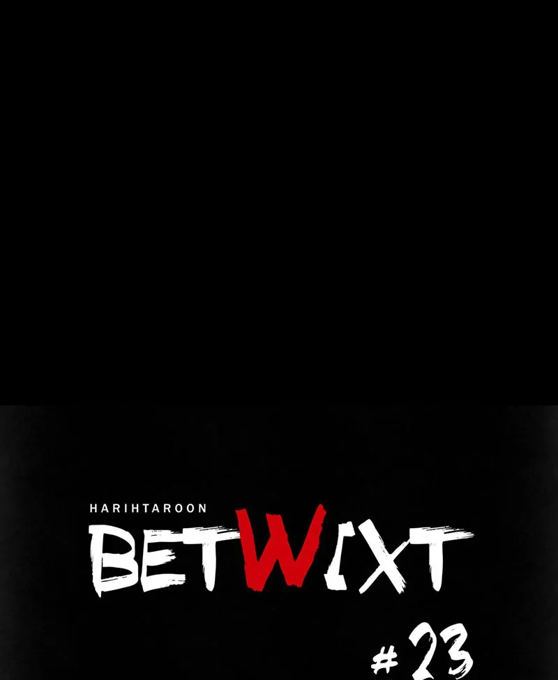 Read Betwixt chapter 23 image 33 on Lezhin