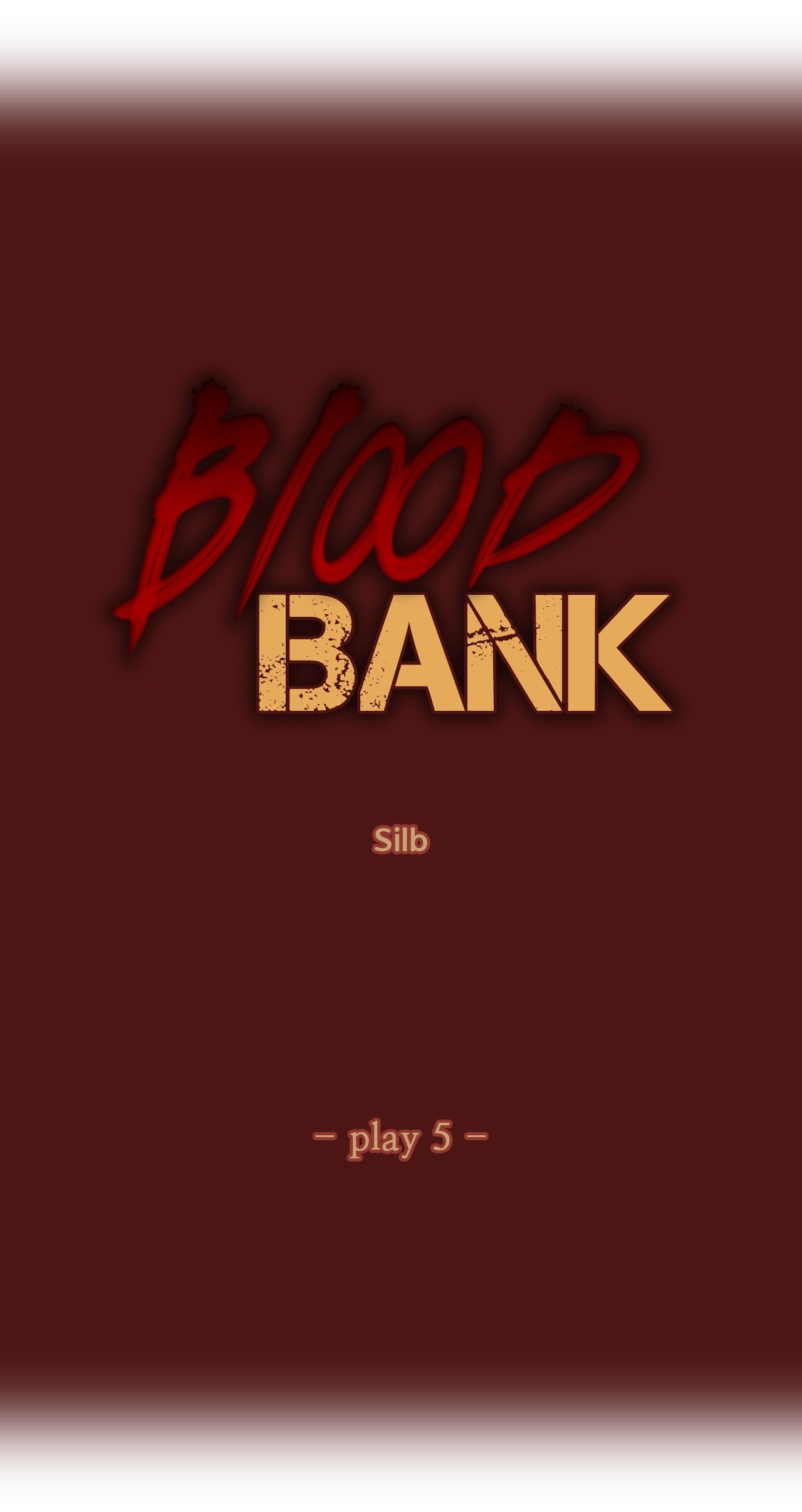 Read Blood Bank chapter 5 image 3 on Lezhin