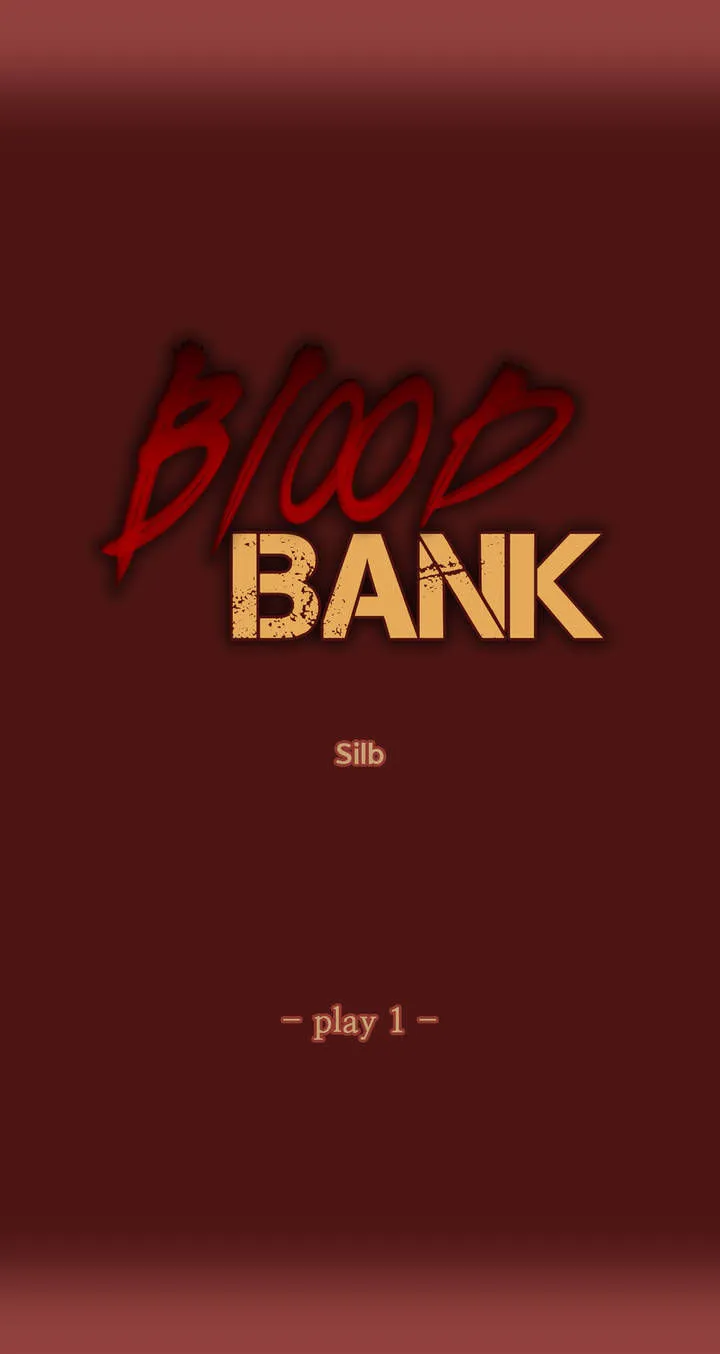 Read Blood Bank chapter 1 image 5 on Lezhin