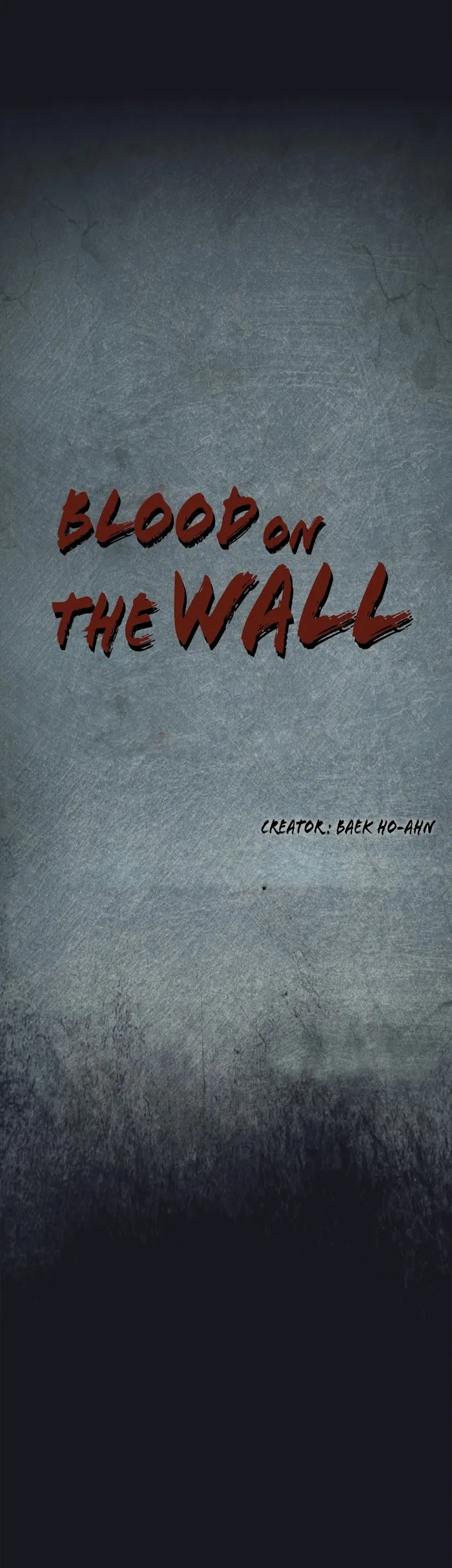 Read Blood on the wall chapter 7 image 2 on Lezhin