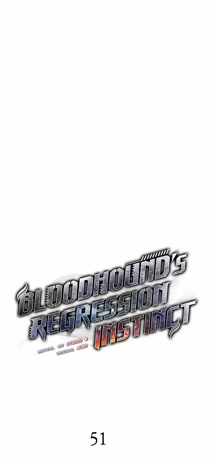 Bloodhound’s Regression Instinct Chapter 51 page 16 - 