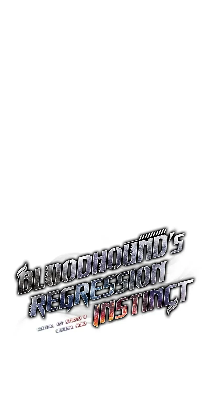 Bloodhound’s Regression Instinct Chapter 58 page 21 - 