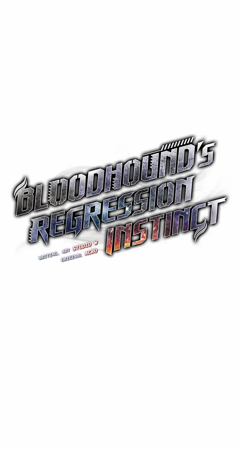 Bloodhound’s Regression Instinct Chapter 68 page 11 - 