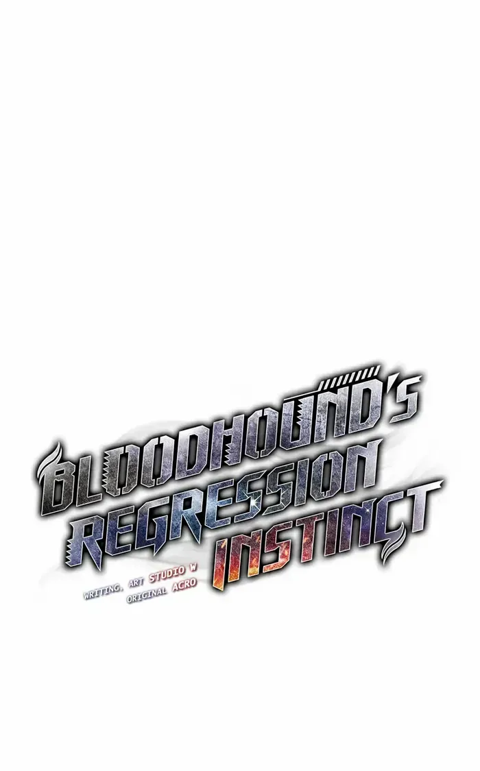 Bloodhound’s Regression Instinct Chapter 69 page 9 - 