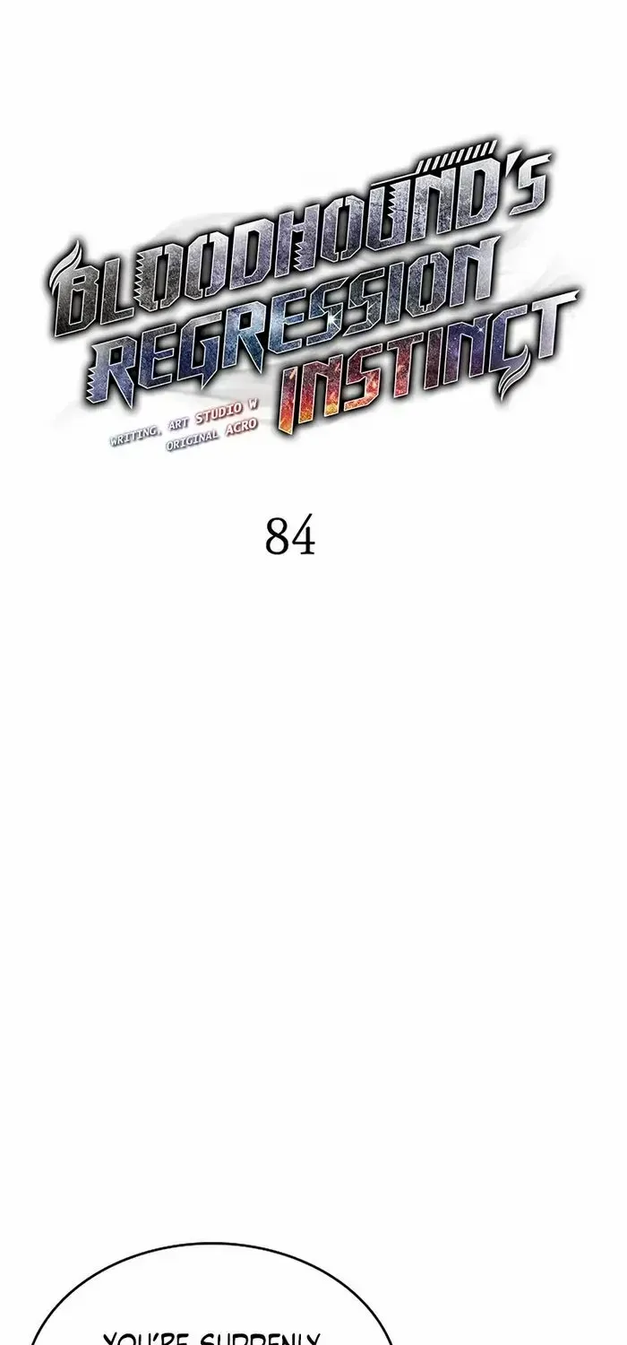 Bloodhound’s Regression Instinct Chapter 84 page 4 - 