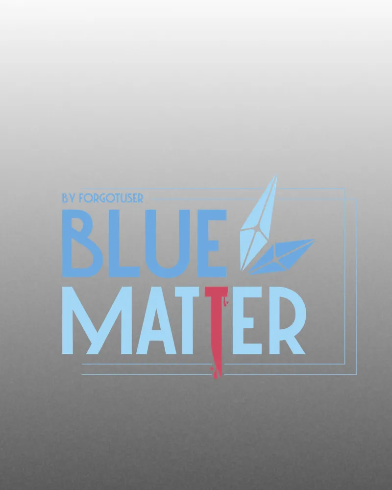 Read Blue Matter chapter 105 image 32 on Lezhin