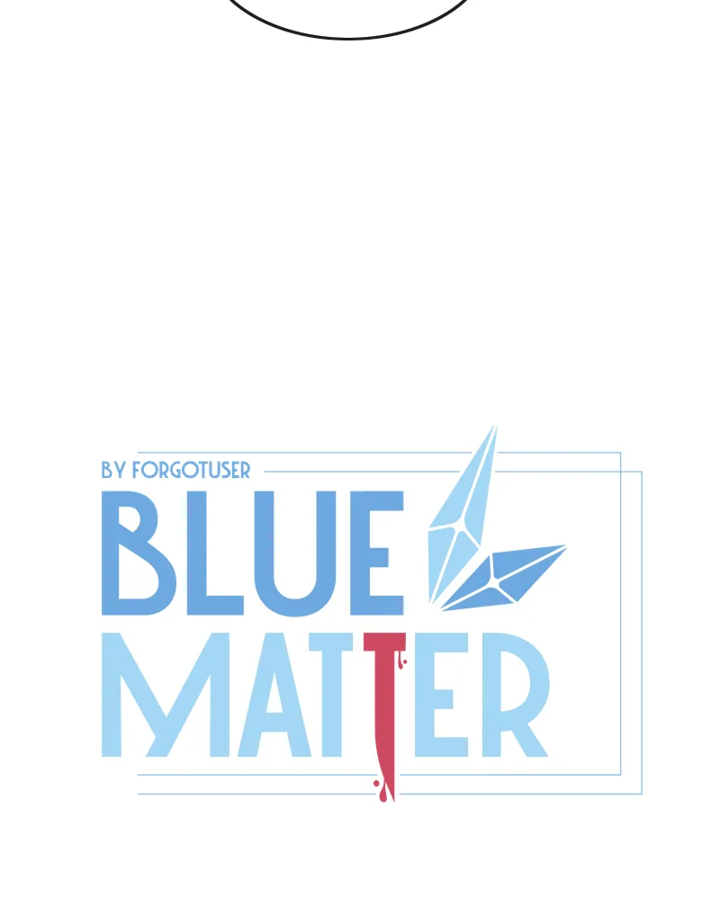Read Blue Matter chapter 110 image 4 on Lezhin