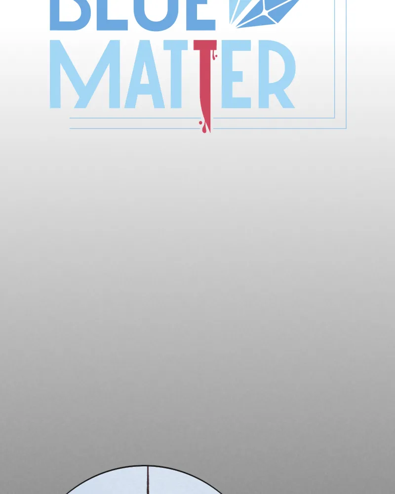 Read Blue Matter chapter 112 image 33 on Lezhin