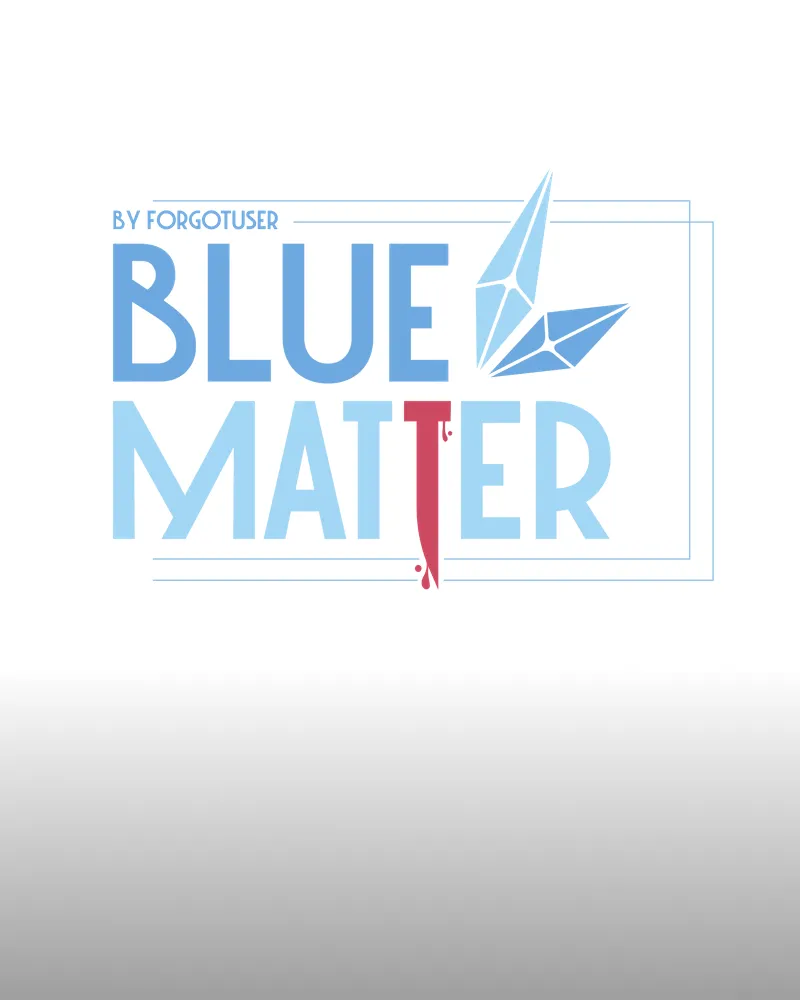 Read Blue Matter chapter 119 image 7 on Lezhin