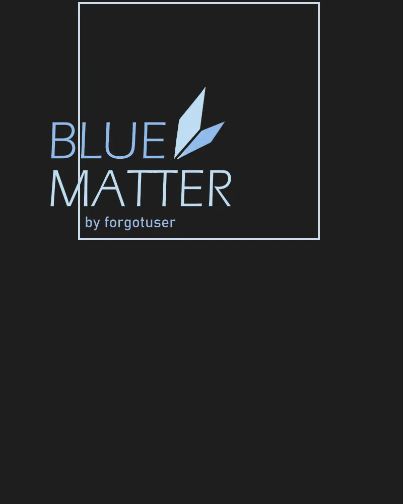 Read Blue Matter chapter 15 image 14 on Lezhin