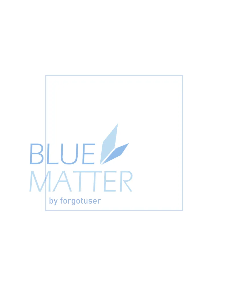 Read Blue Matter chapter 17 image 18 on Lezhin