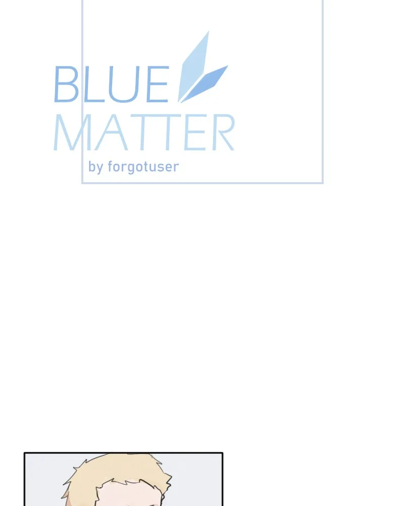 Read Blue Matter chapter 2.99 image 3 on Lezhin