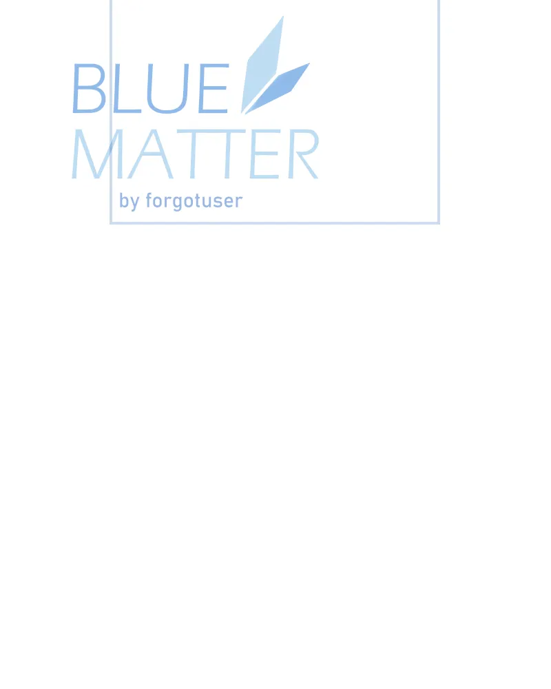 Read Blue Matter chapter 24 image 23 on Lezhin