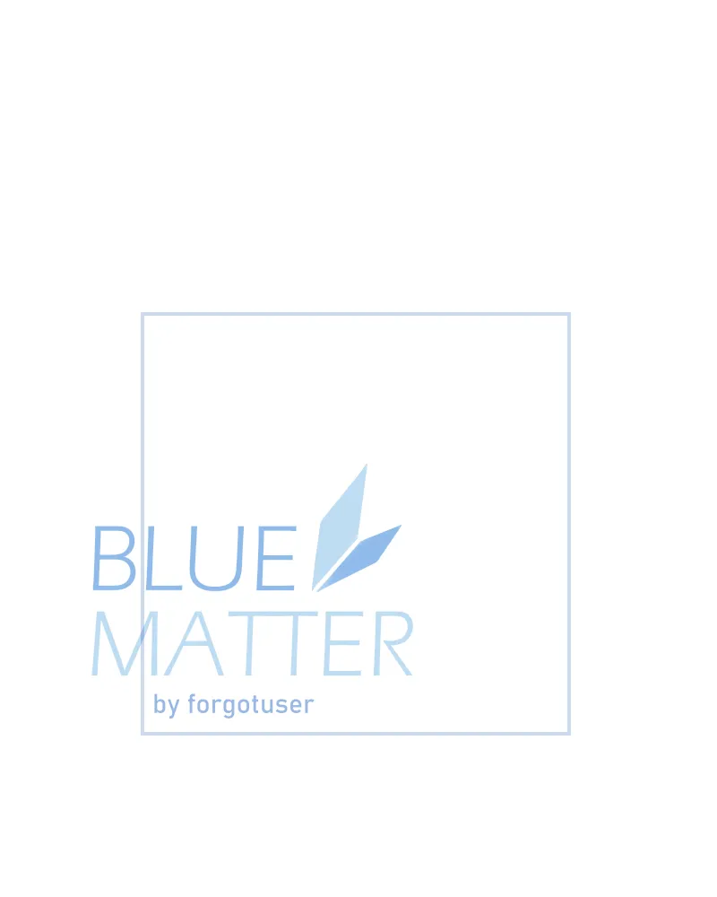 Read Blue Matter chapter 25 image 28 on Lezhin