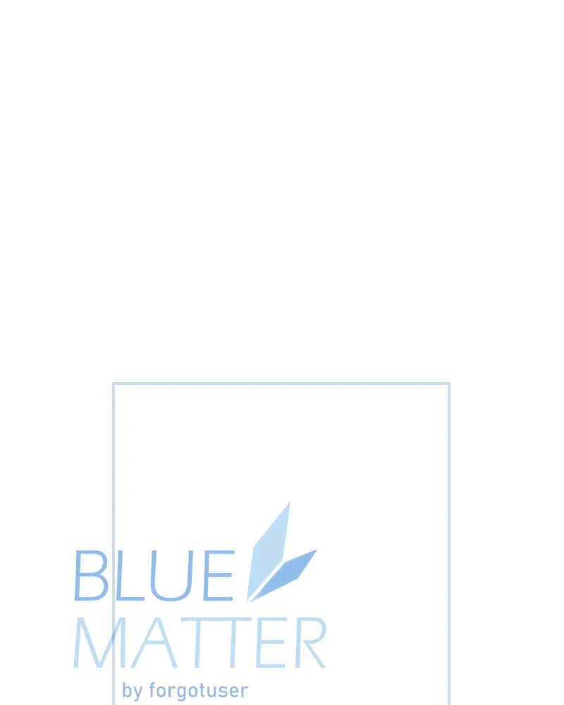 Read Blue Matter chapter 28 image 31 on Lezhin