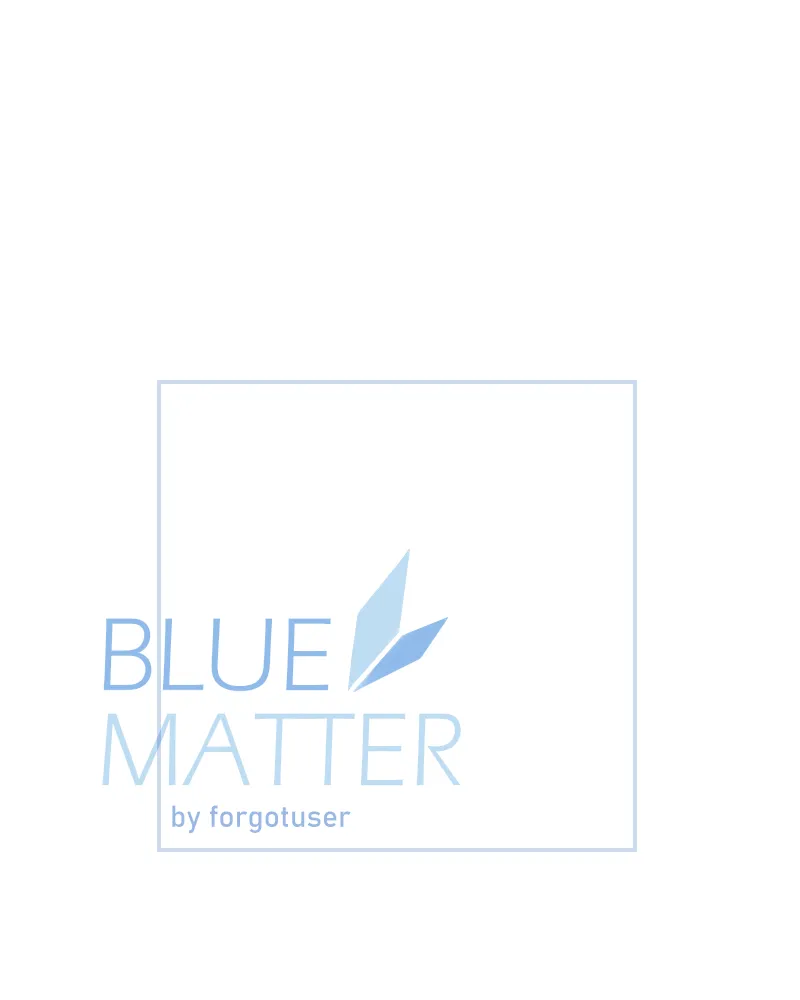 Read Blue Matter chapter 32 image 18 on Lezhin