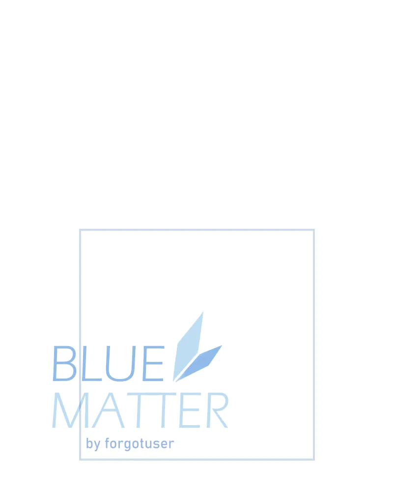 Read Blue Matter chapter 42 image 38 on Lezhin