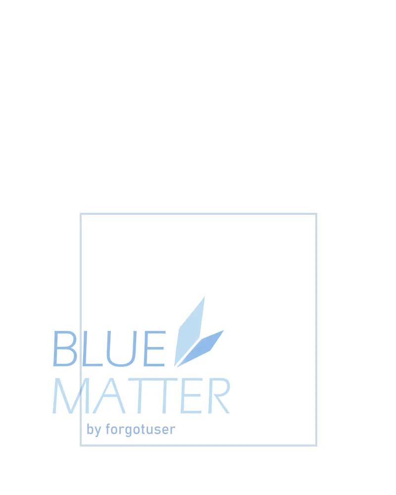 Read Blue Matter chapter 43 image 32 on Lezhin