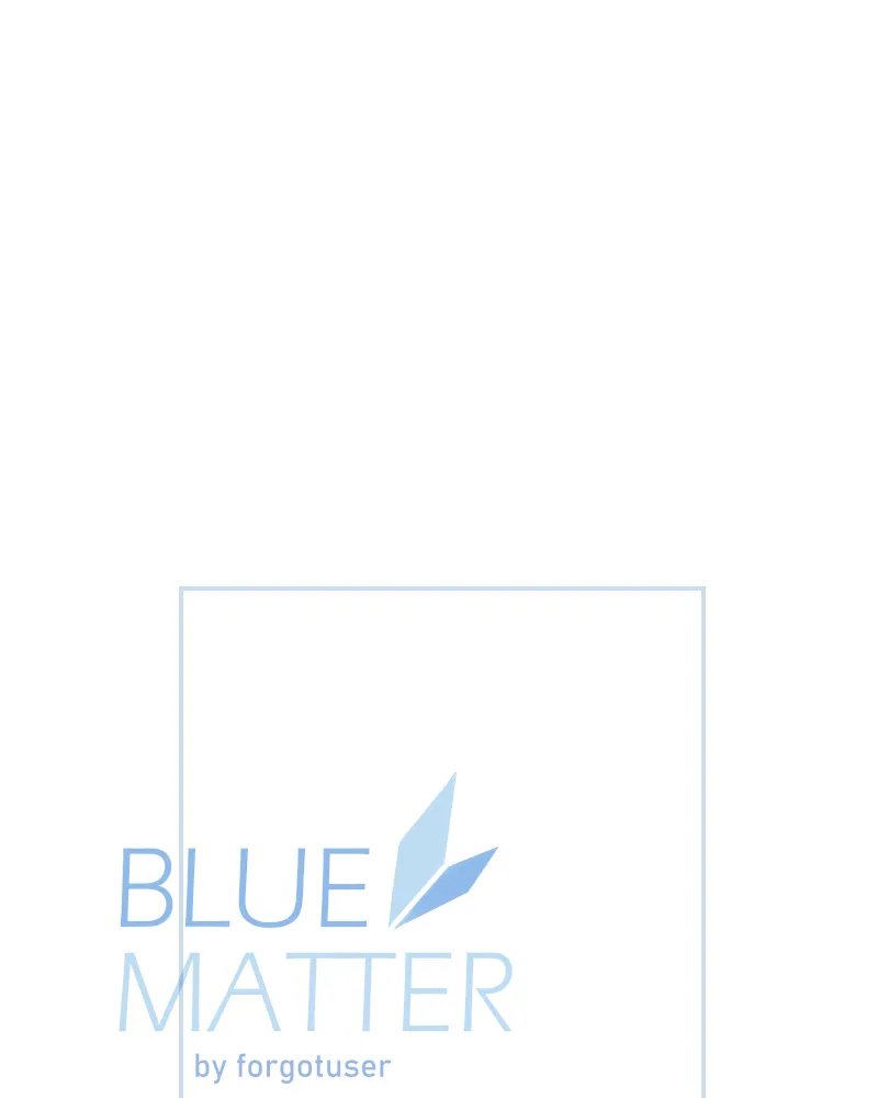 Read Blue Matter chapter 46 image 18 on Lezhin