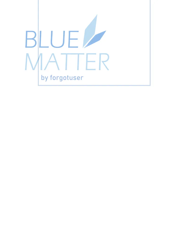Read Blue Matter chapter 48 image 44 on Lezhin