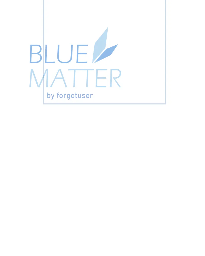 Read Blue Matter chapter 49 image 13 on Lezhin